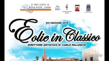 "Eolie in Classico" XIV Edizione 2019