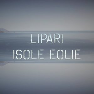 LIPARI - ISOLE EOLIE