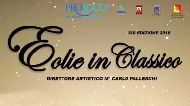 Trailer Eolie in Classico XIII Edizione 2018